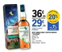 E.Leclerc SKYE SINGLE MALT SCOTCH WHISKY 'TALISKER' offre