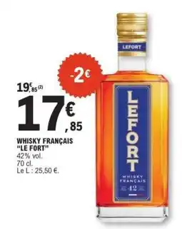 E.Leclerc WHISKY FRANÇAIS LE FORT offre