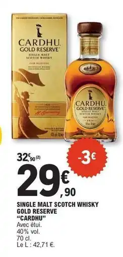 E.Leclerc SINGLE MALT SCOTCH WHISKY GOLD RÉSERVE “CARDHU” offre