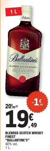 E.Leclerc Blended Scotch Whisky Finest 'Ballantine's' offre