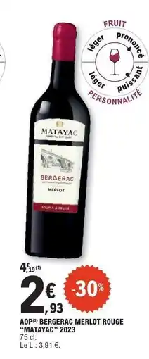 E.Leclerc AOP Bergerac Merlot Rouge Matayac 2023 offre
