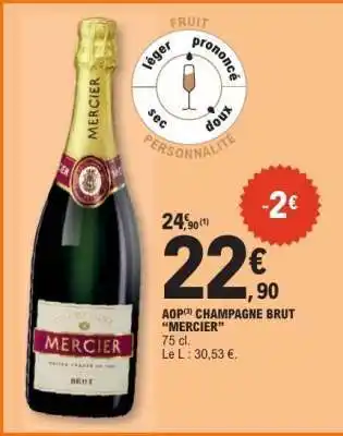 E.Leclerc AOP CHAMPAGNE BRUT “MERCIER” offre