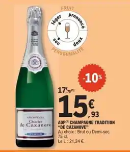 E.Leclerc AOP CHAMPAGNE TRADITION 'DE CAZANOVE' offre