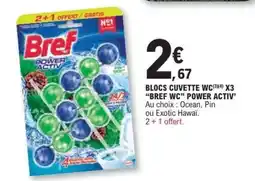 E.Leclerc BLOCS CUVETTE WC(3)(4) X3 “BREF WC” POWER ACTIV offre