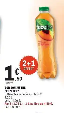 E.Leclerc Boisson au thé FuzeTea offre