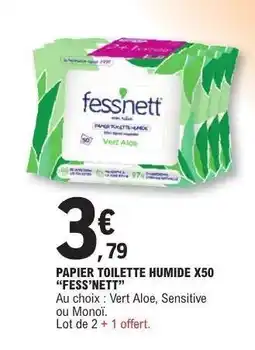 E.Leclerc PAPIER TOILETTE HUMIDE X50 'FESS'NETT' offre