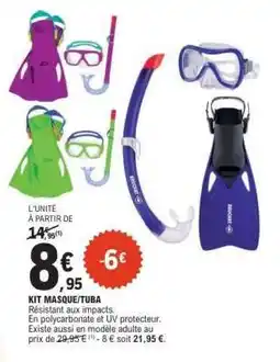 E.Leclerc KIT MASQUE/TUBA offre