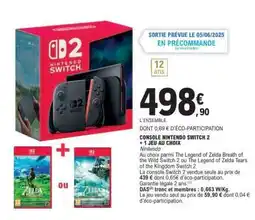 E.Leclerc CONSOLE NINTENDO SWITCH 2 + 1 JEU AU CHOIX offre