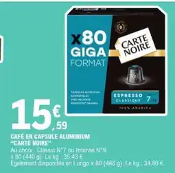 E.Leclerc CAFÉ EN CAPSULE ALUMINIUM “CARTE NOIRE” offre
