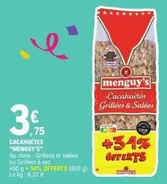 E.Leclerc CACAHUÈTES 'MENGUY'S' offre