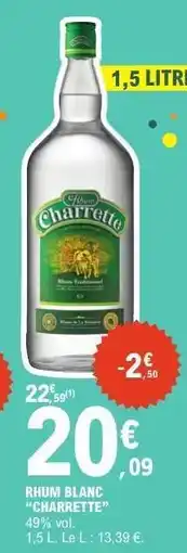 E.Leclerc Rhum Blanc Charrette offre