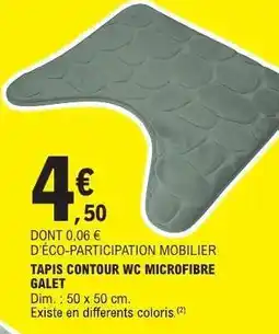 E.Leclerc TAPIS CONTOUR WC MICROFIBRE GALET offre