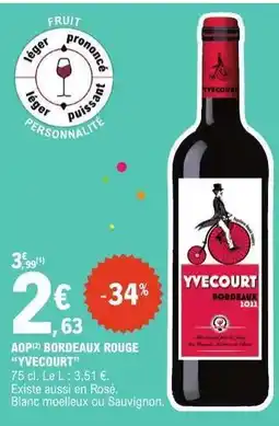 E.Leclerc AOP Bordeaux Rouge Yvecourt offre