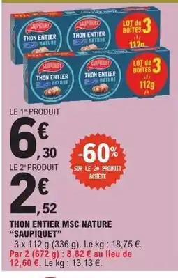 E.Leclerc THON ENTIER MSC NATURE SAUPIQUET offre