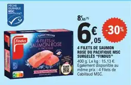 E.Leclerc 4 FILETS DE SAUMON ROSE DU PACIFIQUE MSC SURGELÉS “FINDUS” offre