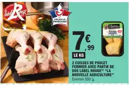 E.Leclerc 2 Cuisses de Poulet Fermier offre