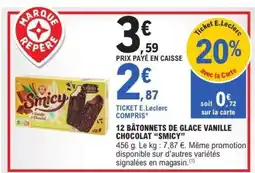 E.Leclerc 12 BÂTONNETS DE GLACE VANILLE CHOCOLAT “SMICY” offre