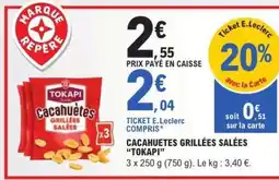 E.Leclerc CACAHUÈTES GRILLÉES SALÉES “TOKAPI” offre