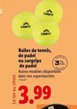 Lidl Crivit Ballles de tennis, de padel ou surgrips de padel offre