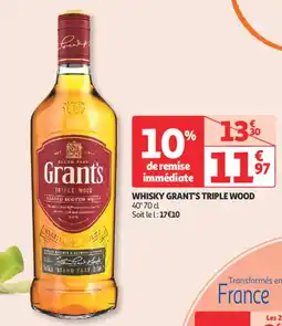 Auchan Supermarché GRANT'S TRIPLE WOOD Whisky offre