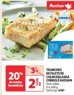 Auchan Supermarché AUCHAN Tranches de filets de colin d'alaska congele offre