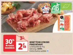 Auchan Supermarché Rosette de lyon bio frais devant offre