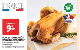 Auchan Supermarché Poulet fermier rôti dans nos magasins offre