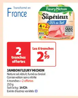 Auchan Supermarché FLEURY MICHON Jambon offre