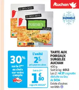 Auchan Supermarché AUCHAN Tarte aux poireaux surgelee offre
