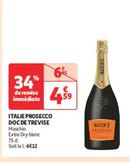 Auchan Supermarché Italie prosecco doc de trevise offre