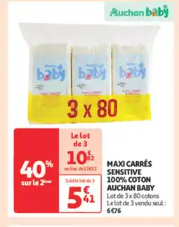 Auchan Supermarché AUCHAN BABY Maxi carrés sensitive 100% coton offre