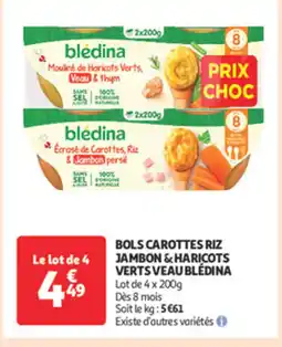Auchan Supermarché BLÉDINA Bols carottes riz jambon & haricots verts veau offre