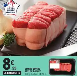 E.Leclerc Express Viande bovine : rôti de boeuf offre