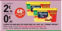 E.Leclerc Express PLANTA FIN sans huile de palme doux 59% mat. gr. format spécial offre