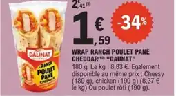 E.Leclerc Express DAUNAT Wrap ranch poulet pané cheddar offre