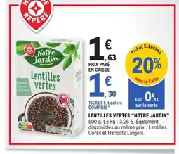 E.Leclerc Express NOTRE JARDI Lentilles vertes offre