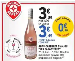 E.Leclerc Express LES CARACTÈRES Aop cabernet d'anjou offre
