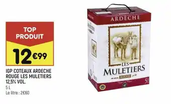Leader Price IGP coteaux ardeche rouge les muletiers offre
