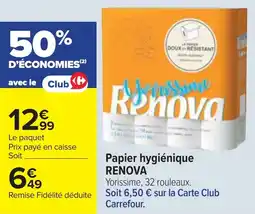 Cora x Carrefour Papier hygiénique renova offre