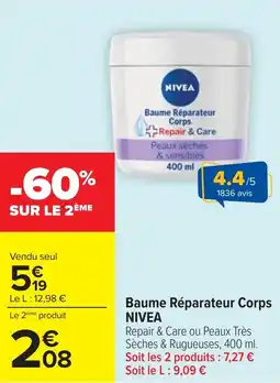 Cora x Carrefour Baume réparateur corps nivea offre