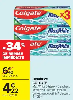 Cora x Carrefour Dentifrice colgate offre