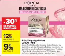 Cora x Carrefour Soins visage age perfect l'oréal paris offre
