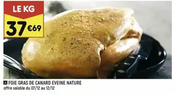 Leader Price Foie gras de canard eveine nature offre
