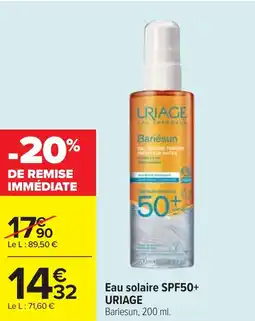 Cora x Carrefour Eau solaire spf50+ uriage offre