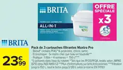 Cora x Carrefour BRITA Pack de 3 cartouches filtrantes maxtra pro offre