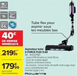 Cora x Carrefour Aspirateur balai x-force flex 9.60 offre