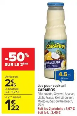 Carrefour Market CARAIBOS Jus pour cocktail offre