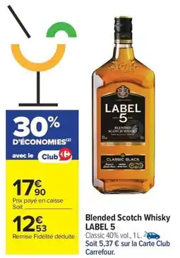 Carrefour Market LABEL 5 Blended Scotch Whisky offre