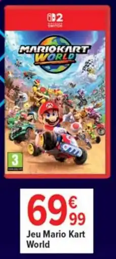 Cora x Carrefour Jeu mario kart world offre