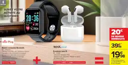 Cora x Carrefour Montre connectée Bluetooth + Ecouteurs sans fil offre